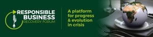 Responsible Business Recovery Forum
